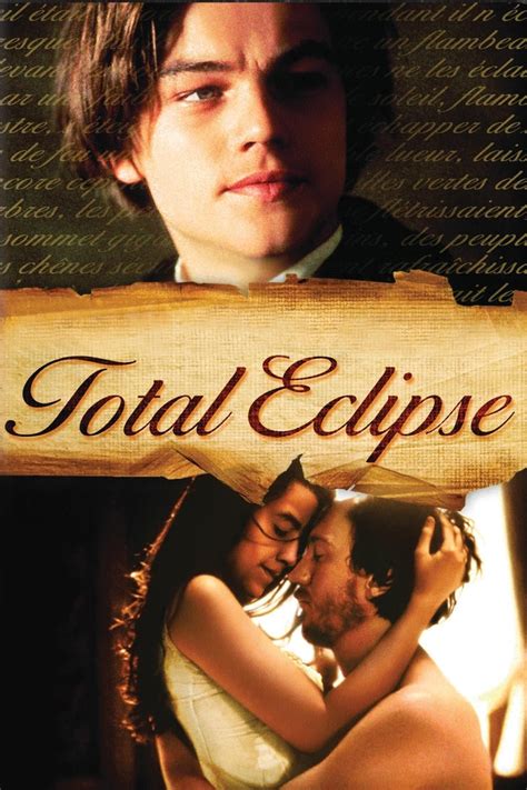 Total Eclipse (1995) — The Movie Database (TMDB).